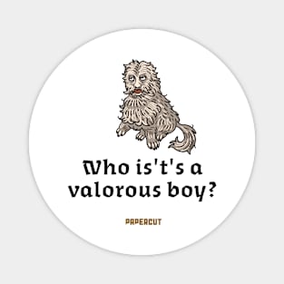 A Valorous Boy Magnet